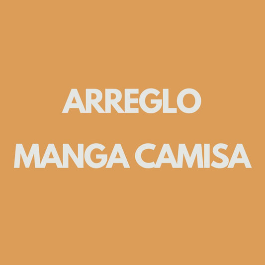 Arreglo Largo Manga Camisa + 1 cm