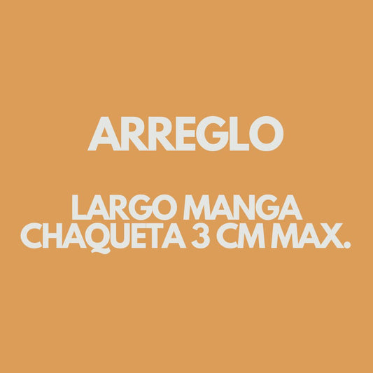 Arreglo Manga Chaqueta Máximo 3 cm